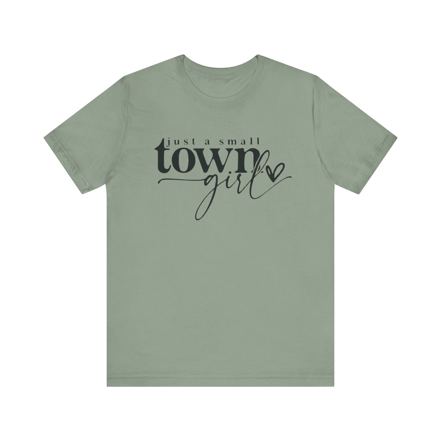 Small Town Girl Short Sleeve Tee