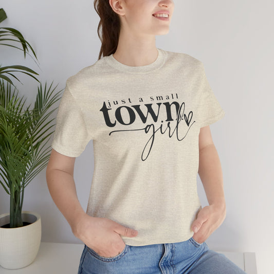 Small Town Girl Short Sleeve Tee