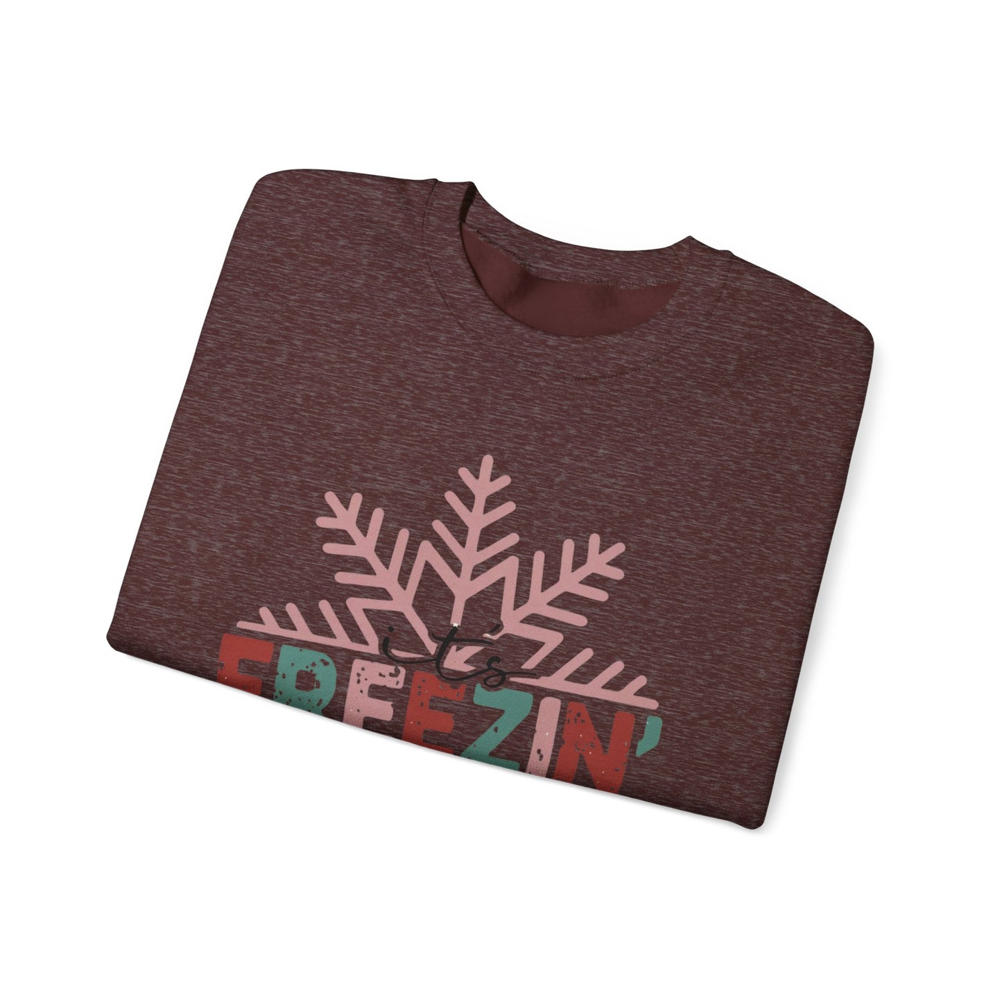 Freezin Season Crewneck Sweatshirt