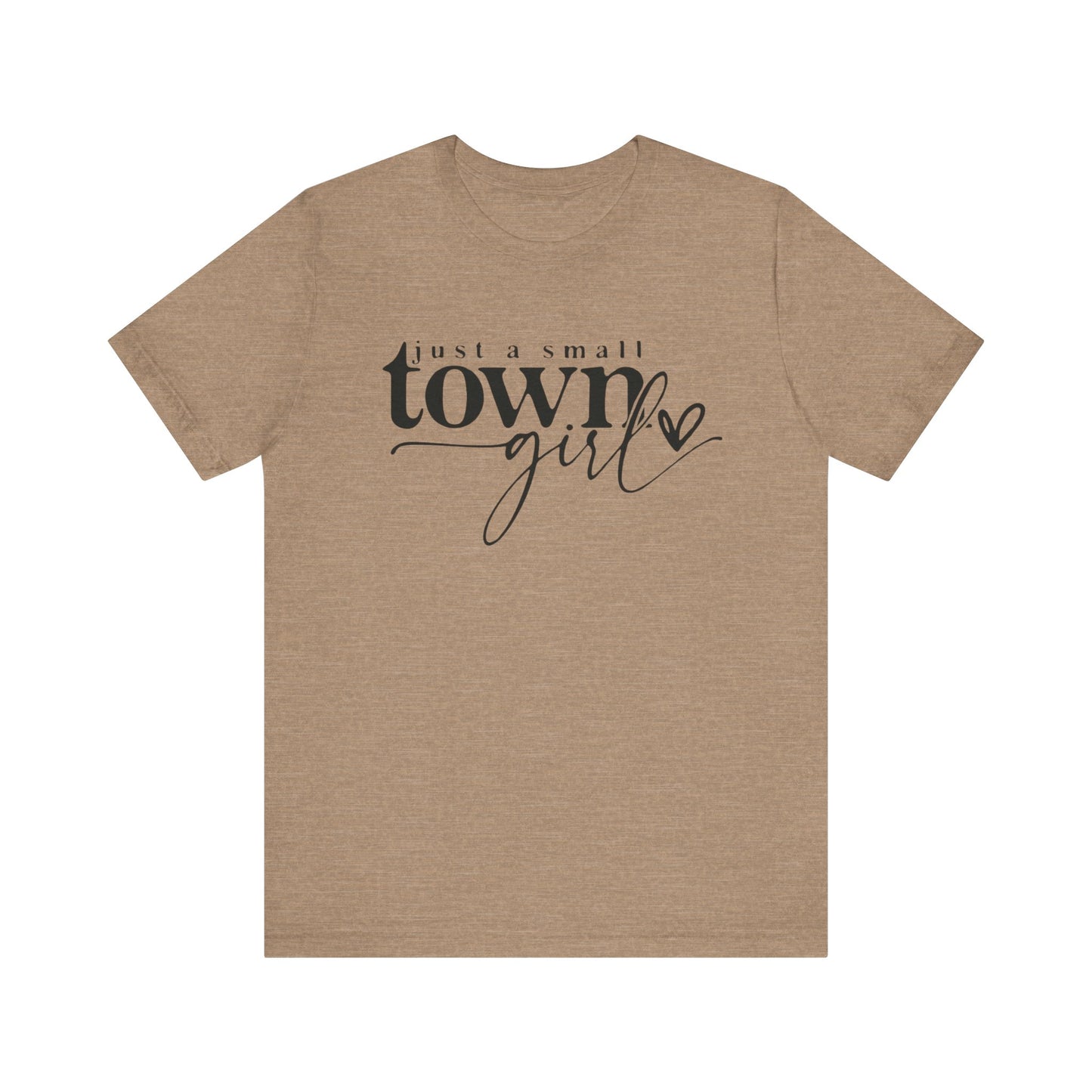 Small Town Girl Short Sleeve Tee