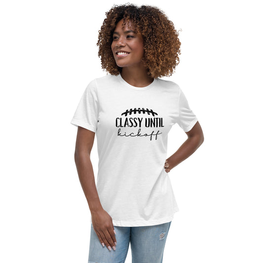 "Classy until kickoff" Women's Relaxed T-Shirt